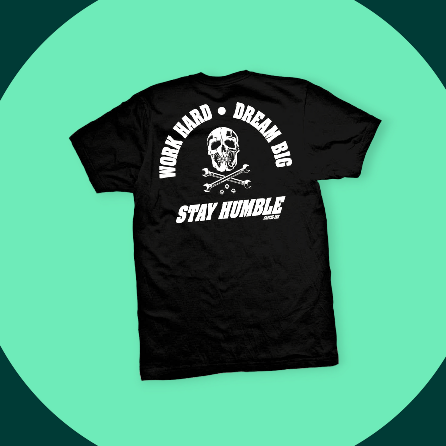 Work Hard Dream Big Stay Humble Men's T-Shirt - 25% Off