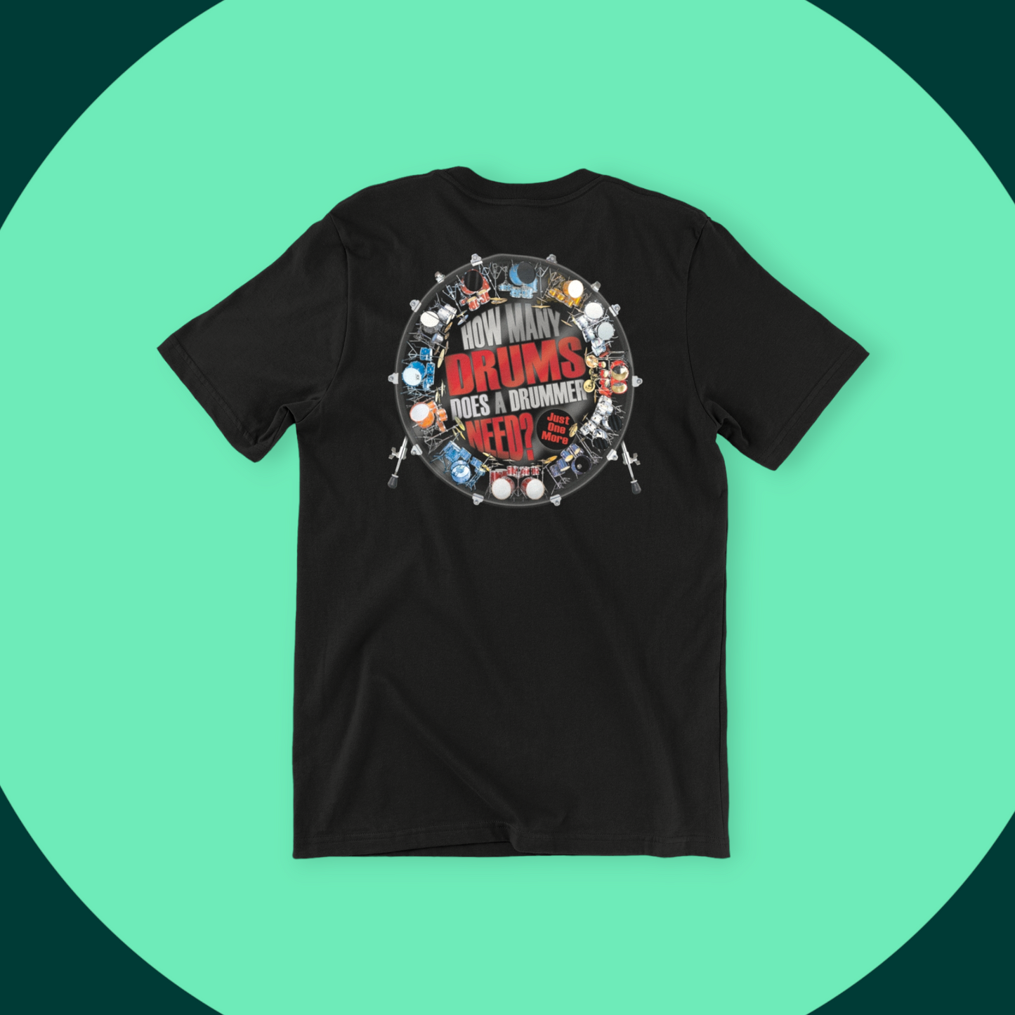How Many Drums T-Shirt