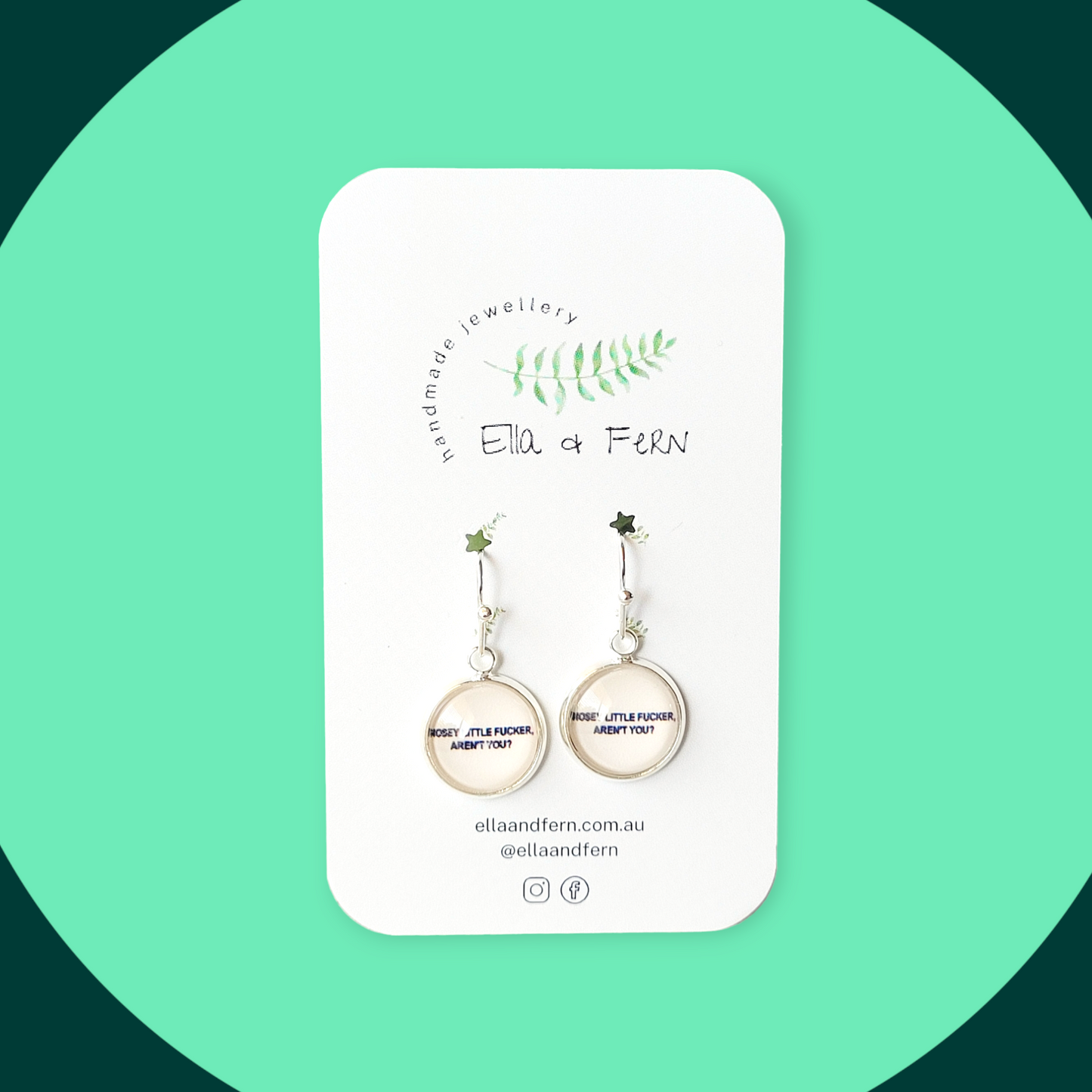 Nosey Little F*Cker Dangle Earrings