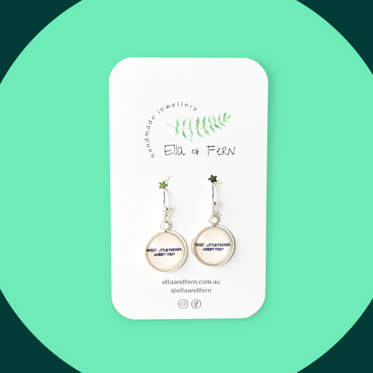 Nosey Little F*Cker Dangle Earrings
