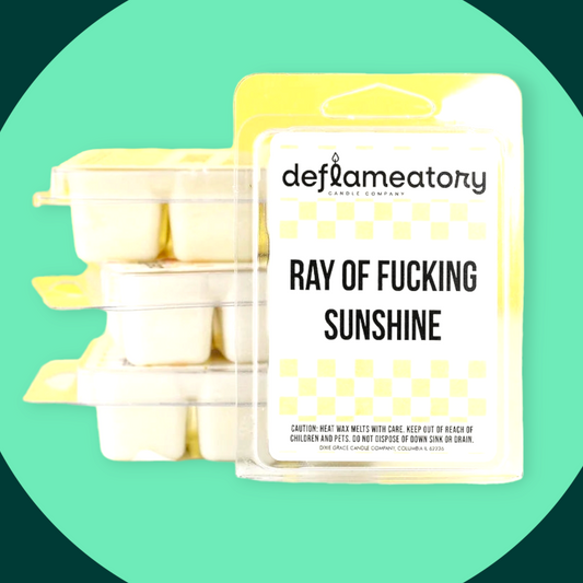 Ray of F*cking Sunshine - Wax Melt
